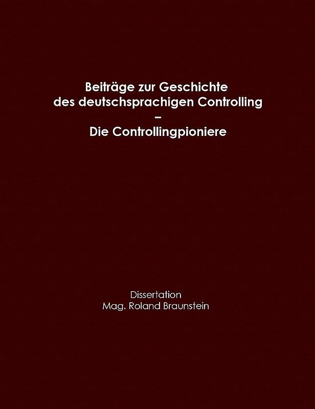 Cover of the book 'Beiträge zur Geschichte des deutschsprachigen Controlling - Die Controllingpioniere'