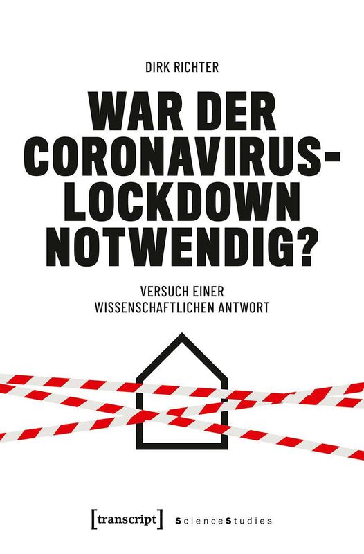Cover of the book 'War der Coronavirus-Lockdown notwendig? - Versuch einer wissenschaftlichen Antwort'