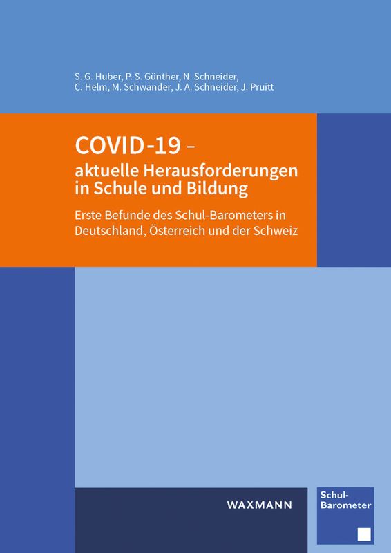 Cover of the book 'COVID-19 und aktuelle Herausforderungen in Schule und Bildung - Erste Befunde des Schul-Barometers in Deutschland, Österreich und der Schweiz'