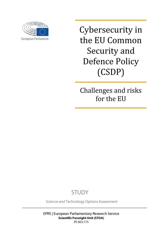 Cover of the book 'Cybersecurity in the EU Common Security and Defence Policy (CSDP) - Challenges and risks for the EU'