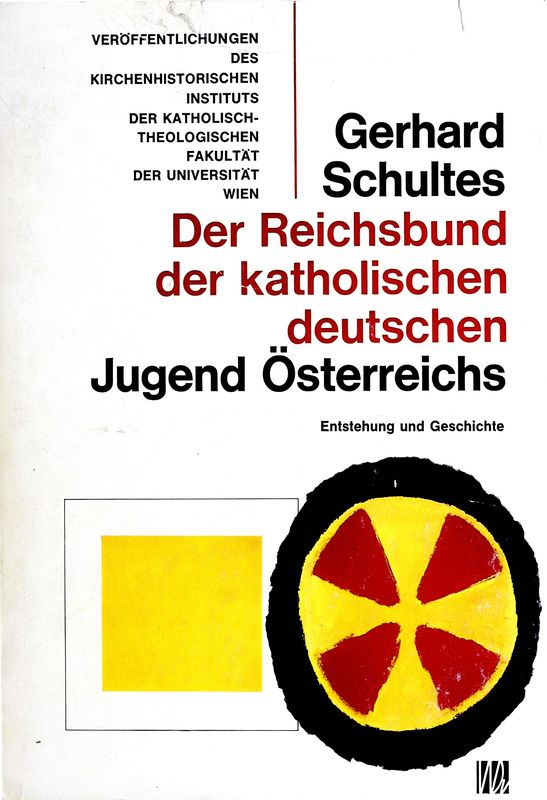 Cover of the book 'Der Reichsbund der katholisch deutschen Jugend Österreichs - Entstehung und Geschichte , Volume 4'