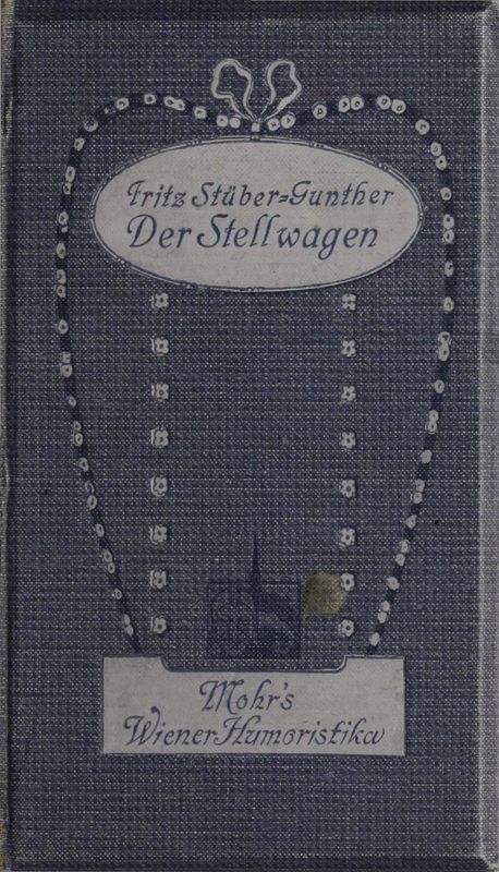 Cover of the book 'Der Stellwagen - und anderes Wienerisches'