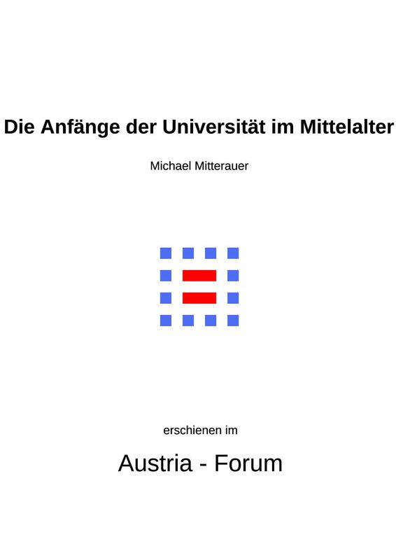 Cover of the book 'Die Anfänge der Universität im Mittelalter - Räume und Zentren der Wissenschaftsentwicklung '
