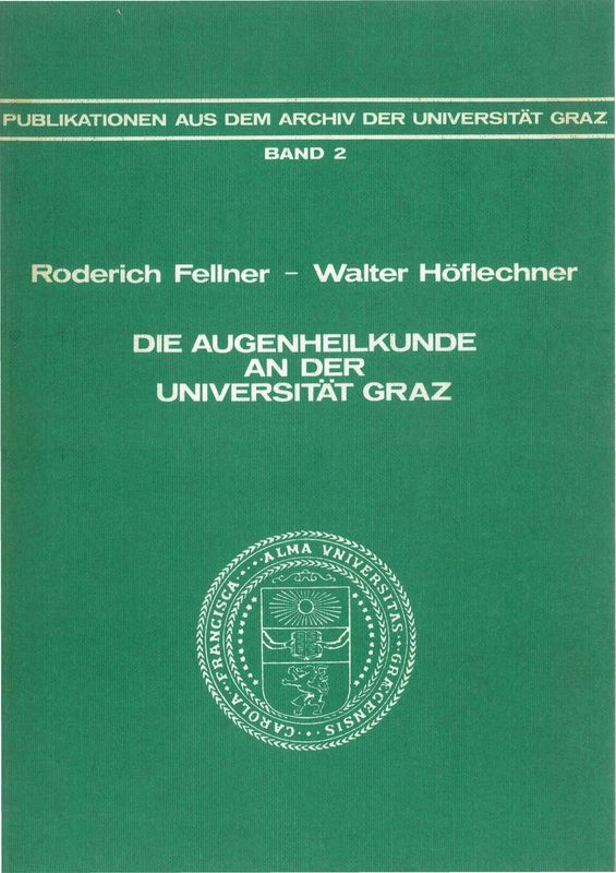 Cover of the book 'Die Augenheilkunde an der Universität Graz, Volume 2'