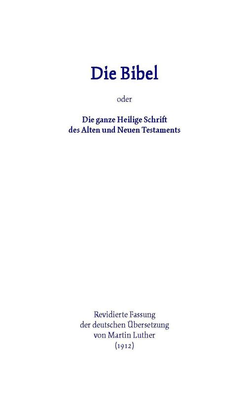 Bucheinband von 'Die Bibel - Die ganze Heilige Schrift des Alten und Neuen Testaments'