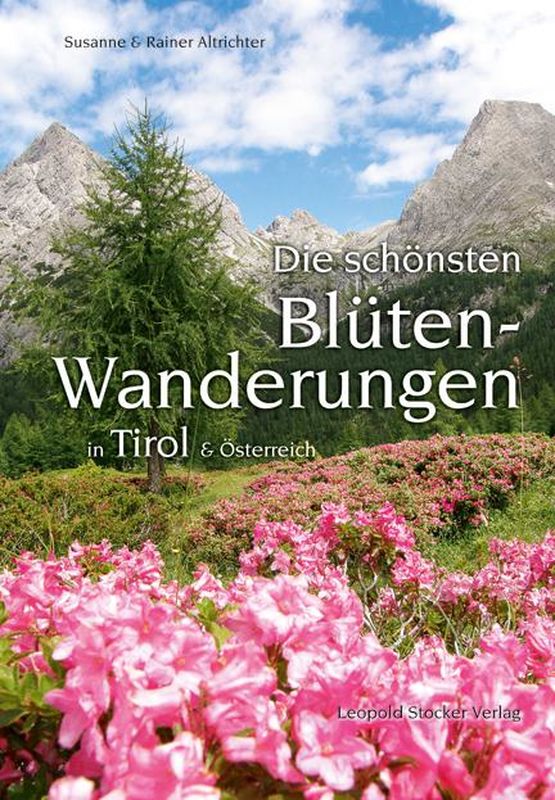Bucheinband von 'Die schönsten Blütenwanderungen in Tirol und Österreich'
