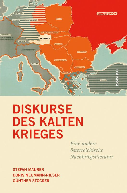 Bucheinband von 'Diskurse des Kalten Krieges - Eine andere österreichische Nachkriegsliteratur'