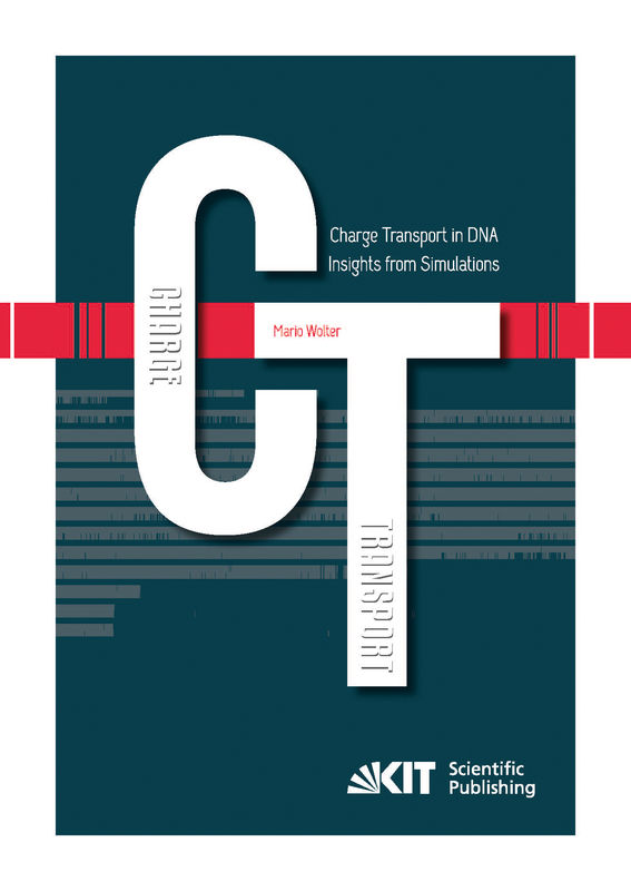 Cover of the book 'Charge Transport in DNA - Insights from Simulations'