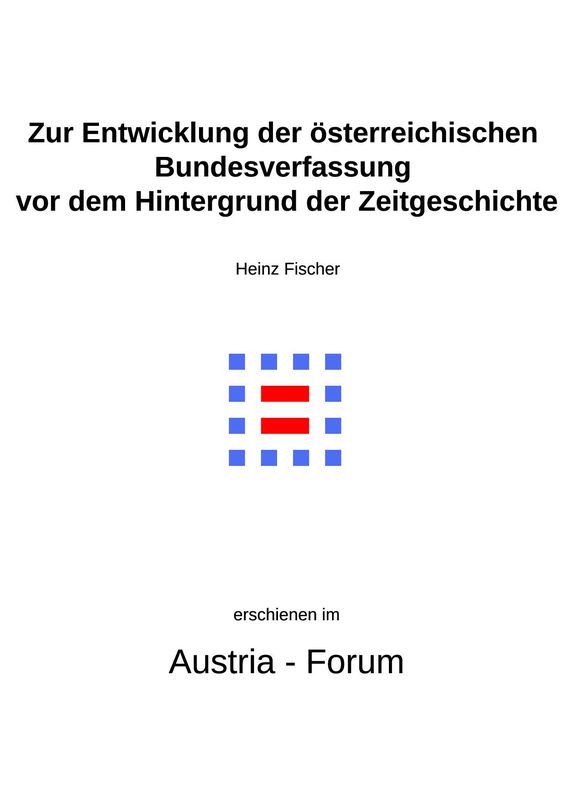 Cover of the book 'Zur Entwicklung der österreichischen Bundesverfassung vor dem Hintergrund der Zeitgeschichte'