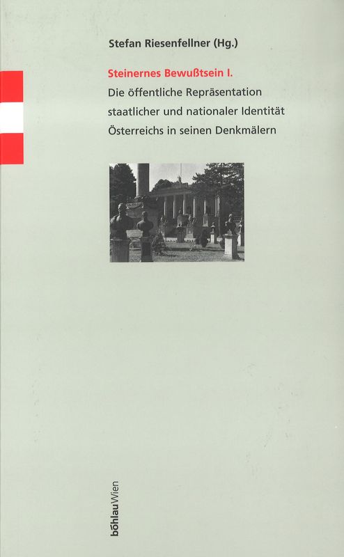 Bucheinband von 'Denkmäler des autoritären Ständestaates - Repräsentation staatlicher und nationaler Idendität Österreichs 1934-1938'