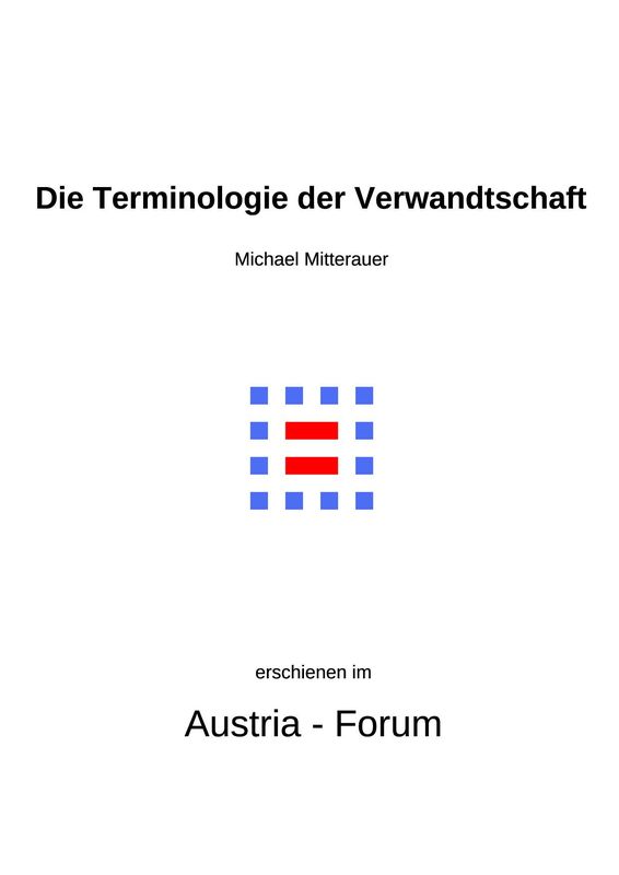 Cover of the book 'Die Terminologie der Verwandtschaft - Zu mitteralterlichen Grundlagen von Wandel und Beharrung im europäischen Vergleich'