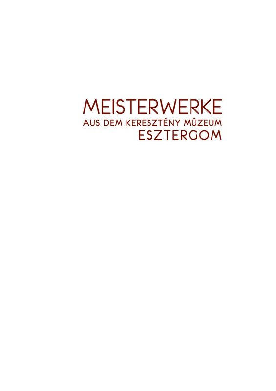 Cover of the book 'Meisterwerke aus dem  Keresztény Múzuem Esztergom'