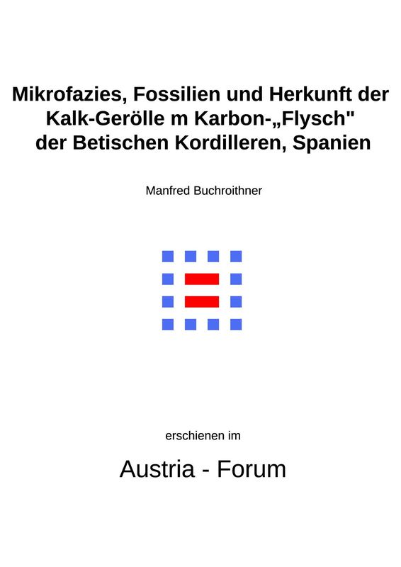 Bucheinband von 'Mikrofazies, Fossilien und Herkunft der Kalk-Gerölle im Karbon-„Flysch" der Betischen Kordilleren, Spanien'