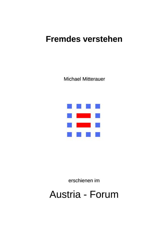 Cover of the book 'Fremdes verstehen - Das Migrantenfamilien-Projekt des Österreichischen Institut für Familienforschung'