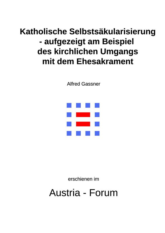 Bucheinband von 'Gedanken zu Glaube und Zeit - Katholische Selbstsäkularisierung - aufgezeigt am Beispiel des kirchlichen Umgangs mit dem Ehesakrament, Band 164'