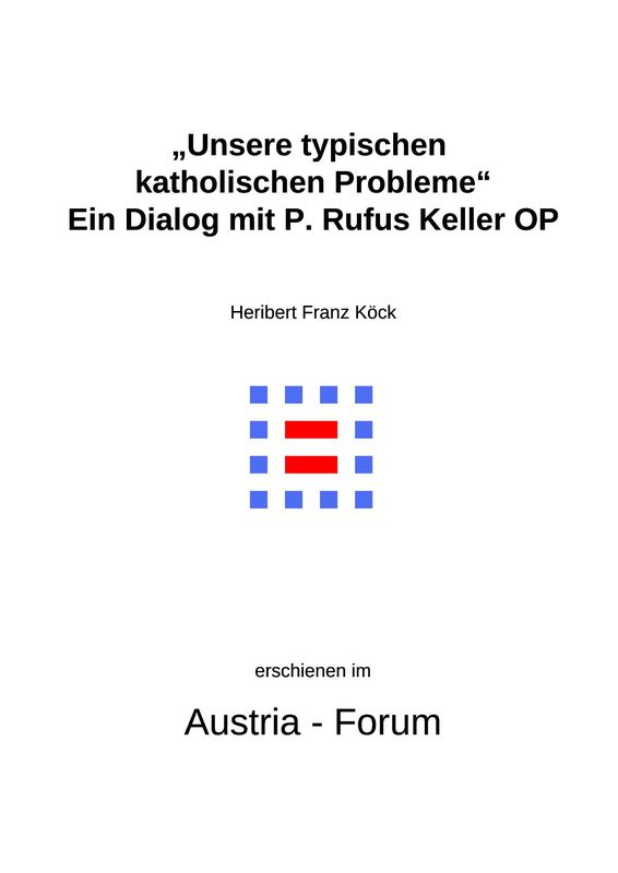 Cover of the book 'Gedanken zu Glaube und Zeit - „Unsere typischen katholischen Probleme“ Ein Dialog mit P. Rufus Keller OP, Volume 185'