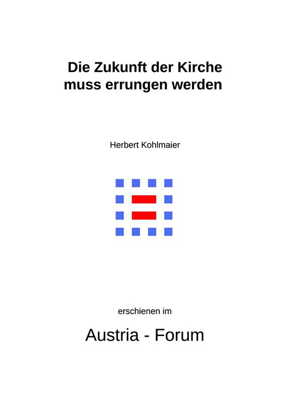 Cover of the book 'Gedanken zu Glaube und Zeit - Die Zukunft der Kirche muss errungen werden, Volume 187'