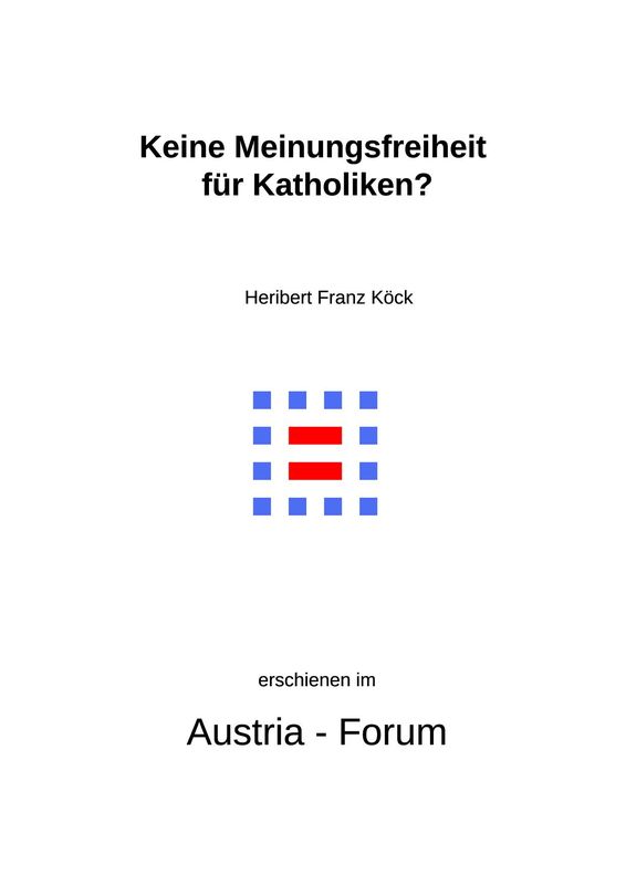 Cover of the book 'Gedanken zu Glaube und Zeit - Keine Meinungsfreiheit für Katholiken?, Volume 241'