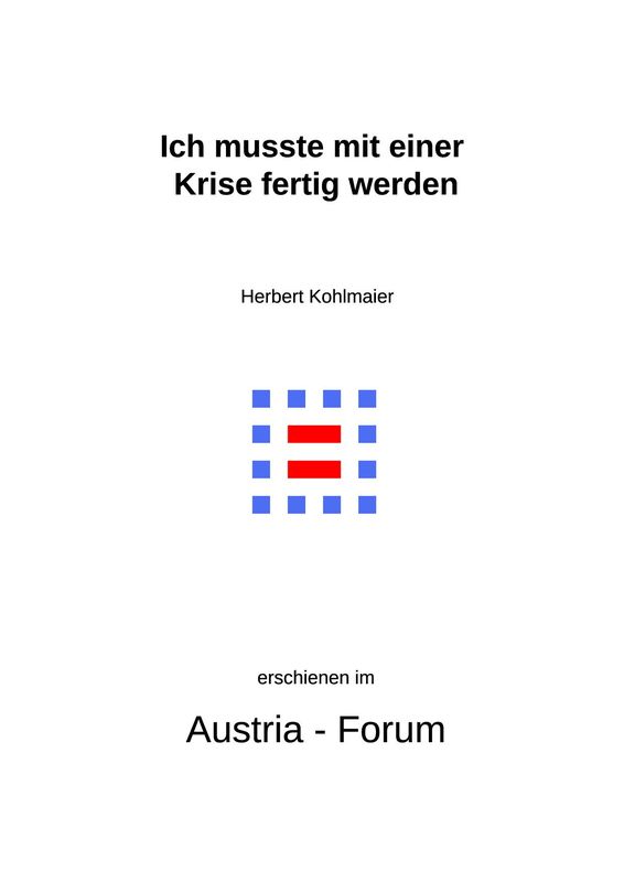 Cover of the book 'Gedanken zu Glaube und Zeit - Ich musste mit einer Krise fertig werden, Volume 269'