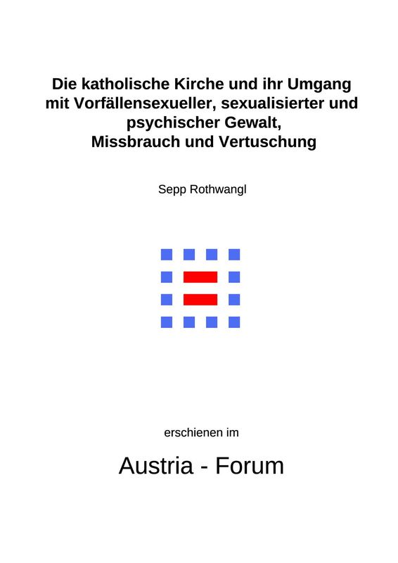 Cover of the book 'Gedanken christlichen Glaubens unserer Zeit - Die katholische Kirche und ihr Umgang mit Vorfällen sexueller, sexualisierter und psychischer Gewalt, Missbrauch und Vertuschung, Volume 289'