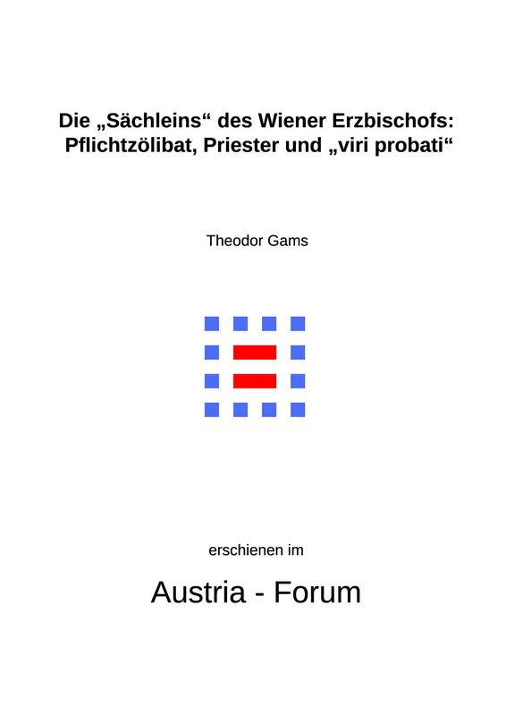 Bucheinband von 'Gedanken christlichen Glaubens unserer Zeit - Die „Sächleins“ des Wiener Erzbischofs: Pflichtzölibat, Priester und „viri probati“, Band 319'