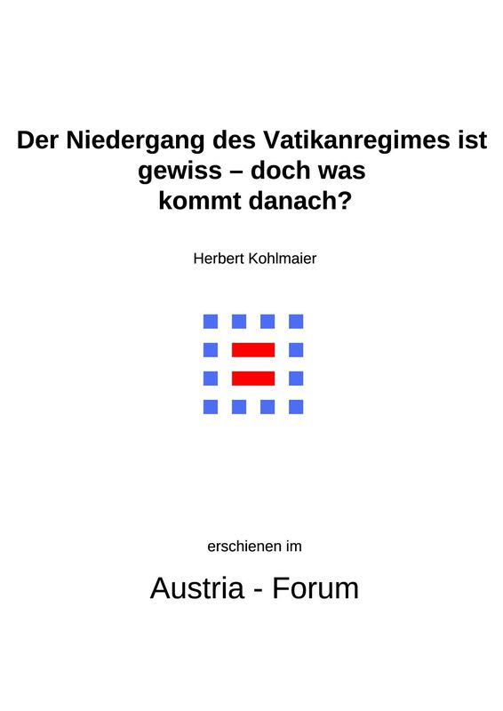 Bucheinband von 'Gedanken zu Glaube und Zeit - Der Niedergang des Vatikanregimes ist gewiss – doch was kommt danach?, Band 31'