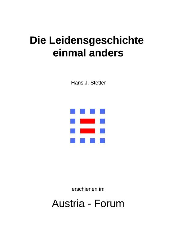 Bucheinband von 'Gedanken christlichen Glaubens unserer Zeit - Die Leidensgeschichte einmal anders, Band 331'