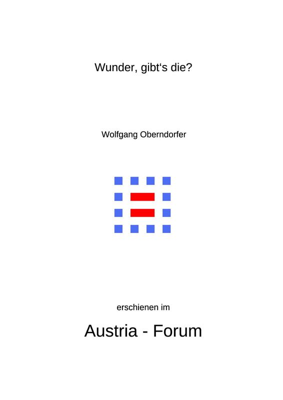 Bucheinband von 'Gedanken christlichen Glaubens unserer Zeit - Wunder, gibt‘s die? (Teil II), Band 352'