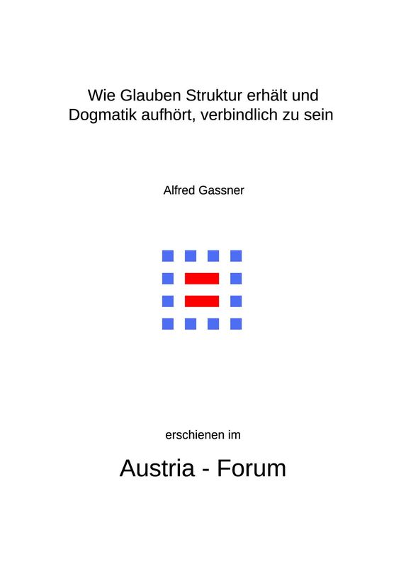 Bucheinband von 'Gedanken christlichen Glaubens unserer Zeit - Wie Glauben Struktur erhält und Dogmatik aufhört, verbindlich zu sein, Band 357'