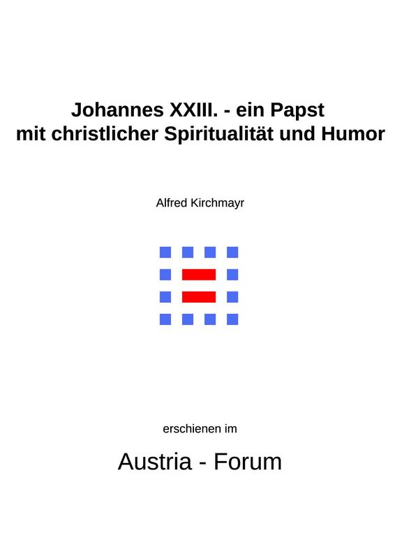 Cover of the book 'Gedanken zu Glaube und Zeit - Johannes XXIII. - ein Papst mit christlicher Spiritualität und Humor, Volume 75'