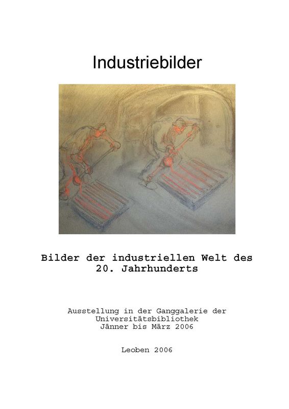 Cover of the book 'Industriebilder - Bilder der industriellen Welt des 20. Jahrhunderts'