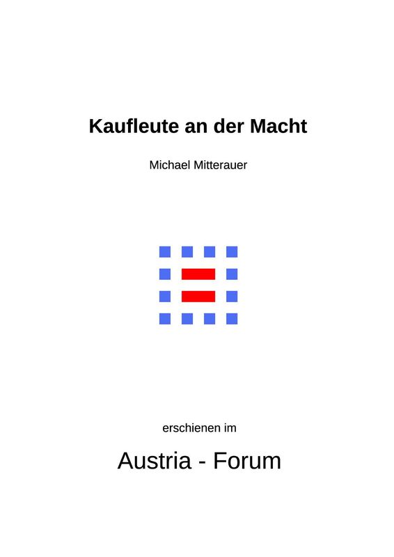 Cover of the book 'Kaufleute an der Macht - Voraussetzungen des Protokolonialismus in den italienischen Seerepubliken am Beispiel Pisa'