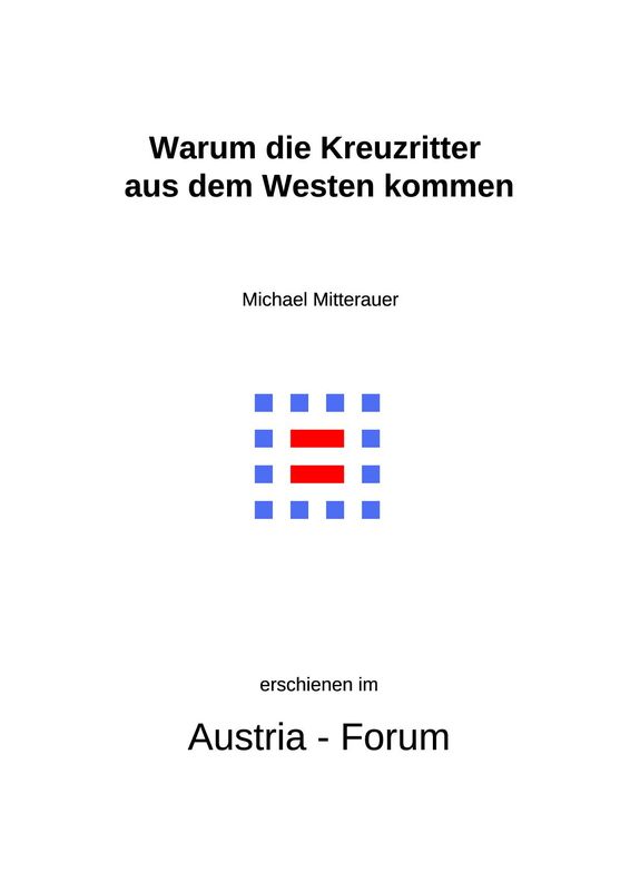 Cover of the book 'Warum die Kreuzritter aus dem Westen kommen'