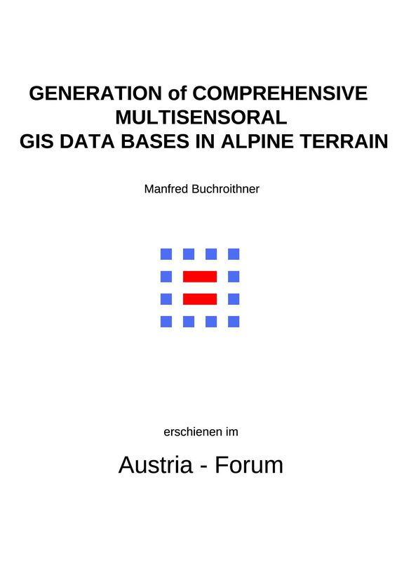 Cover of the book 'Generation of comprehensive multisensoral GIS data bases in alpine terrain'