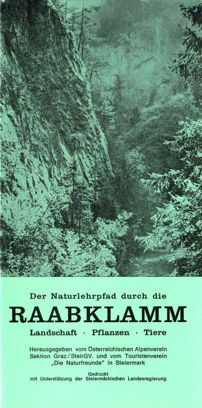 Bucheinband von 'Der Naturlehrpfad durch die Raabklamm - Landschaft - Pflanzen - Tiere'