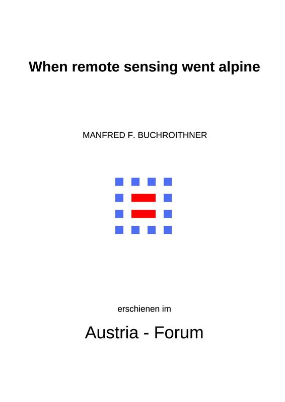 Bucheinband von 'When remote sensing went alpine - the 10 international HMRSC symposia 1990 - 2008'
