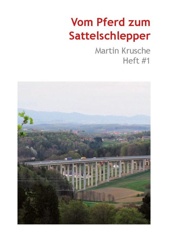 Cover of the book 'Vom Pferd zum Sattelschlepper, Volume #1'