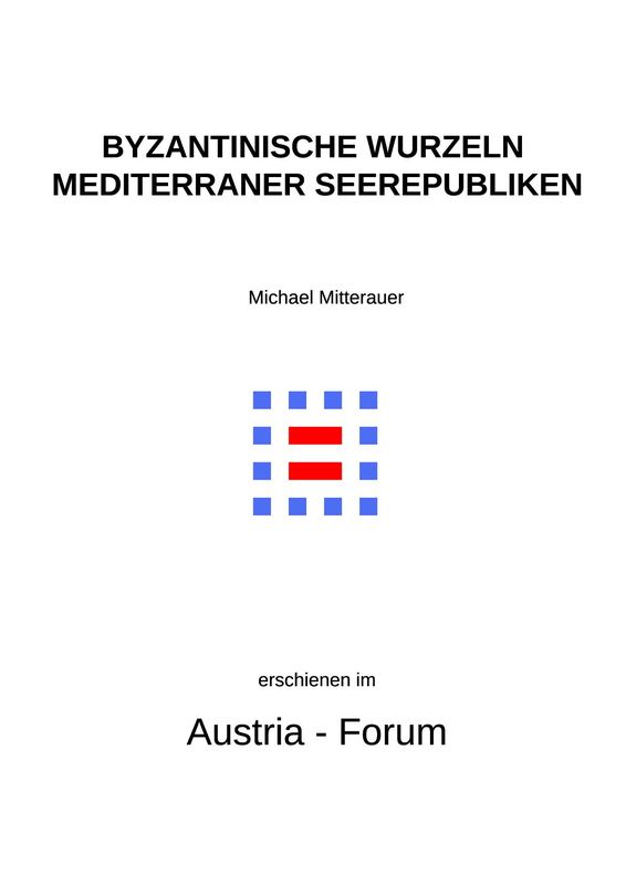 Cover of the book 'Byzantinische Wurzeln mediterraner Seerepubliken'