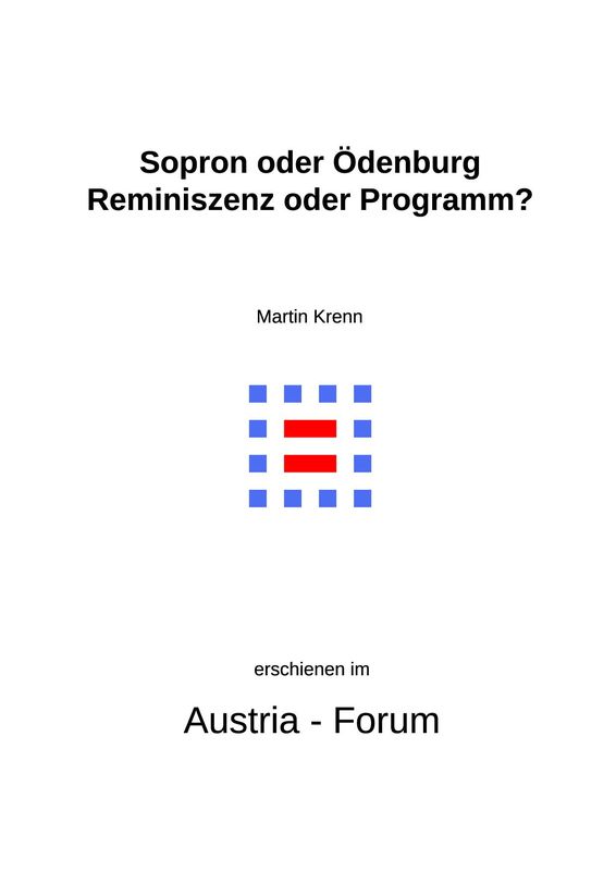 Bucheinband von 'Sopron oder Ödenburg - Reminiszenz oder Programm? - Ein Beitrag zur politischen Topographie des Burgenlandes in den Jahren 1921-1948'