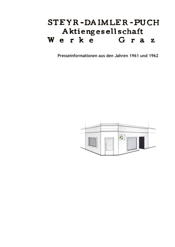 Cover of the book 'Steyr-Daimler-Puch Aktiengesellschaft Werke Graz - Presseinformationen aus den Jahren 1961 und 1962'