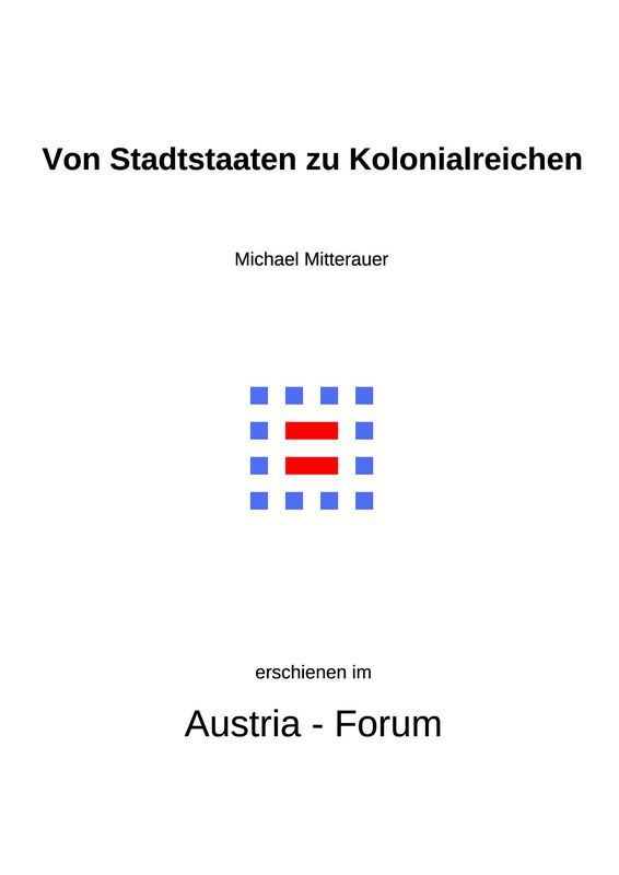 Cover of the book 'Von Stadtstaaten zu Kolonialreichen - Die Italienischen Seerepubliken in ihrer Bedeutung für den Frühkolonialismus'