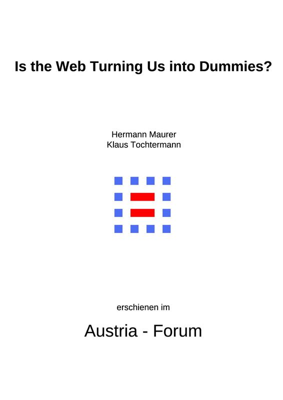 Cover of the book 'Is the Web Turning Us into Dummies?'