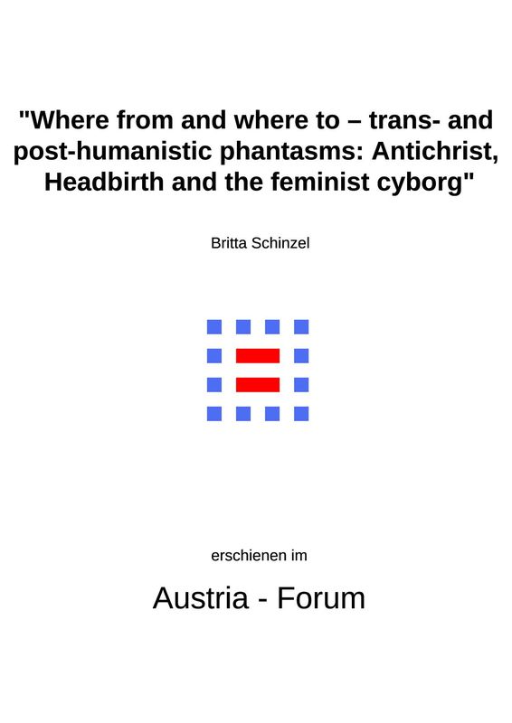 Cover of the book 'Where from and where to – trans- and post-humanistic phantasms - Antichrist, Headbirth and the feminist cyborg'