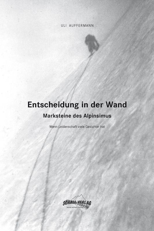 Cover of the book 'Entscheidung in der Wand - Marksteine des Alpinismus'