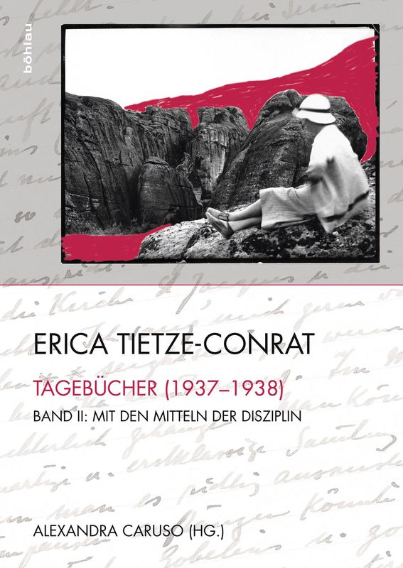 Bucheinband von 'Erica Tietze-Conrat - Tagebücher, Band II: Mit den Mitteln der Disziplin (1937–1938)'