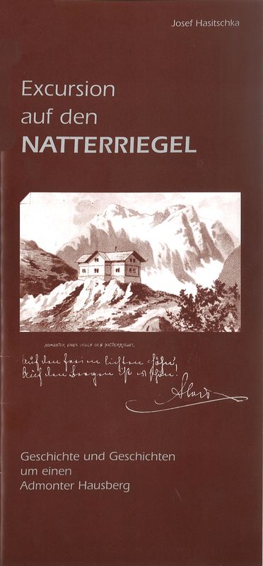 Bucheinband von 'Excursion auf den Natterriegel - Geschichte und Geschichten um einen Admonter Hausberg'