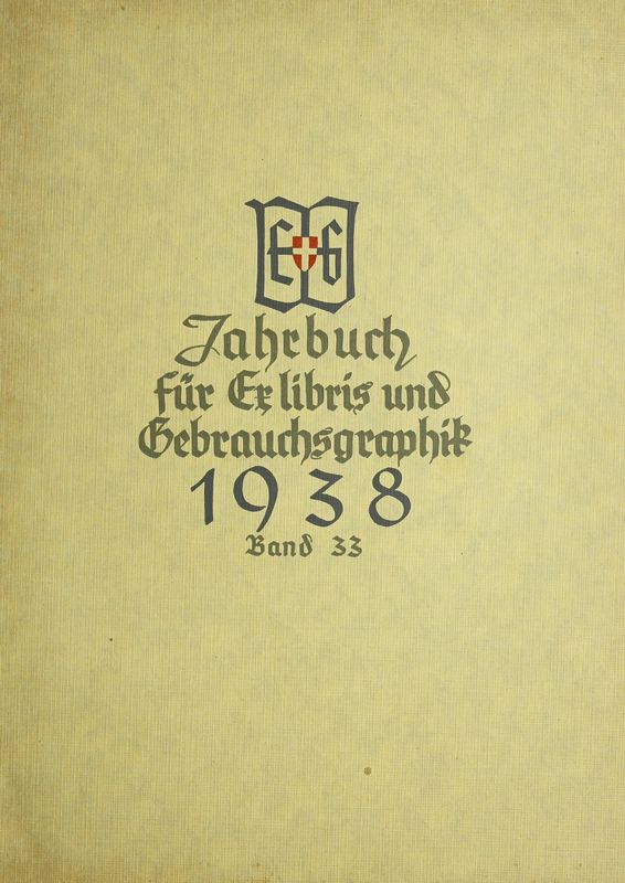 Bucheinband von 'Österreichisches Jahrbuch für Exlibris und Gebrauchsgraphik - 1938, Band 33'