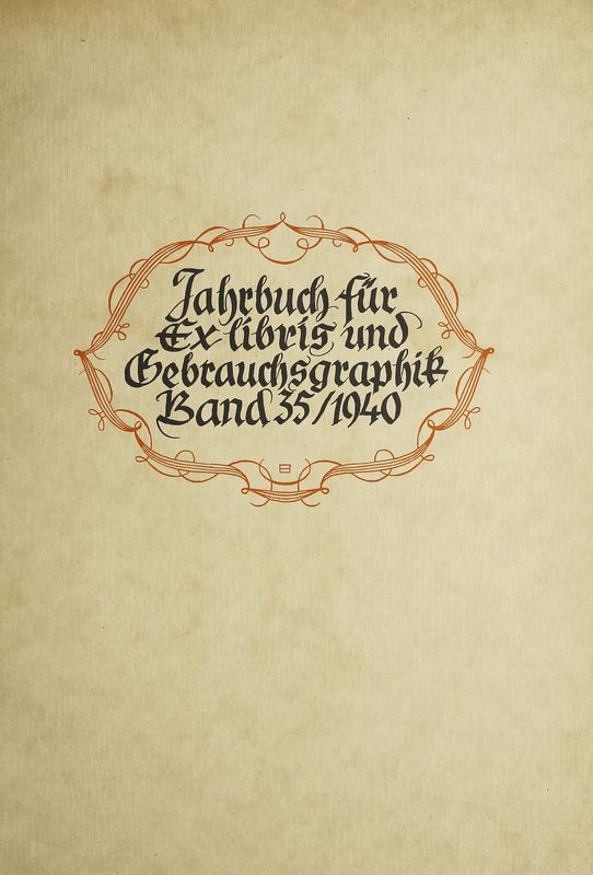 Cover of the book 'Österreichisches Jahrbuch für Exlibris und Gebrauchsgraphik - 1940, Volume 35'