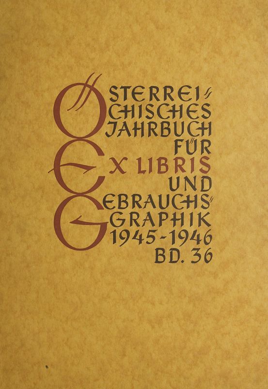Cover of the book 'Österreichisches Jahrbuch für Exlibris und Gebrauchsgraphik - 1945-1946, Volume 36'