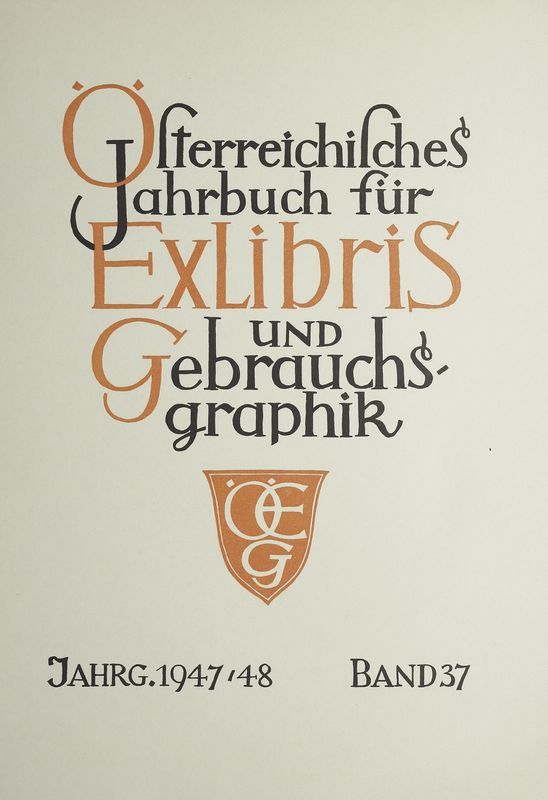 Bucheinband von 'Österreichisches Jahrbuch für Exlibris und Gebrauchsgraphik - 1947-1948, Band 37'